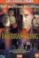 Watch The Big Brass Ring Zumvo