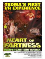 Watch Heart of Fartness: Troma\'s First VR Experience Starring the Toxic Avenger (Short 2017) Zumvo