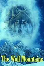 Watch The Wolf Mountains Zumvo