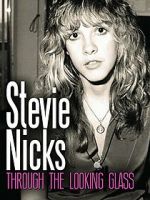 Watch Stevie Nicks: Through the Looking Glass Zumvo