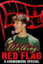 Watch Matt Rife: Walking Red Flag (TV Special 2023) Zumvo