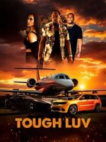 Watch Tough Luv Zumvo