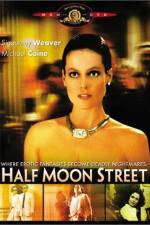 Watch Half Moon Street Zumvo