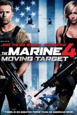 Watch The Marine 4: Moving Target Zumvo