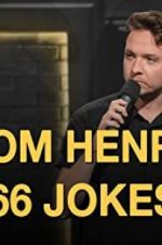 Watch Tom Henry: 66 Jokes Zumvo