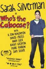 Watch Whos the Caboose Zumvo