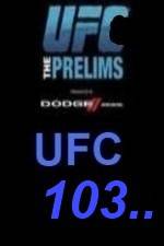 Watch UFC 103 Preliminary Fights Zumvo