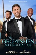 Watch The Groomsmen: Second Chances Zumvo