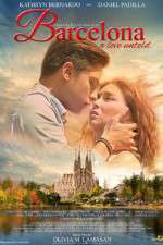 Watch Barcelona A Love Untold Zumvo