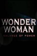 Watch Wonder Woman: Balance of Power Zumvo