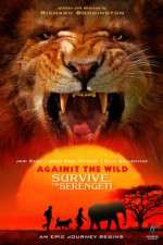 Watch Against the Wild 2: Survive the Serengeti Zumvo