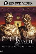 Watch Empires: Peter & Paul and the Christian Revolution Zumvo