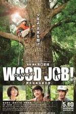 Watch Wood Job! Zumvo