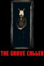 Watch The Grave Caller Zumvo