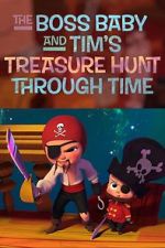 The Boss Baby and Tim's Treasure Hunt Through Time zumvo