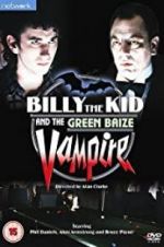 Watch Billy the Kid and the Green Baize Vampire Zumvo