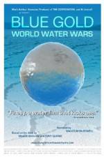 Watch Blue Gold: World Water Wars Zumvo