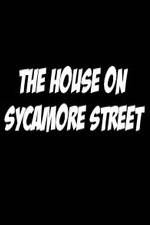 Watch The House on Sycamore Street Zumvo