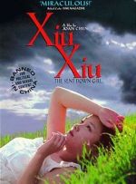 Watch Xiu Xiu: The Sent-Down Girl Zumvo