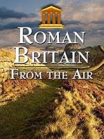 Watch Roman Britain from the Air Zumvo