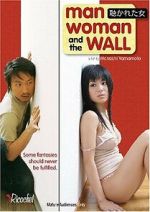 Watch Man, Woman and the Wall Zumvo