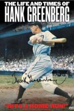 Watch The Life and Times of Hank Greenberg Zumvo