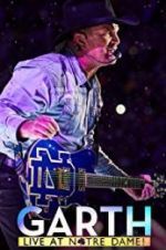 Watch Garth: Live at Notre Dame Zumvo