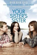 Watch Your Sister\'s Sister Zumvo