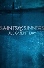 Watch Saints & Sinners Judgment Day Zumvo