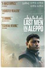 Watch Last Men in Aleppo Zumvo