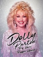 Watch Dolly Parton: Bigger Hair, Bigger Heart Zumvo