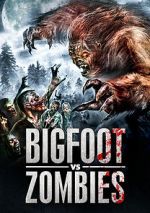 Watch Bigfoot Vs. Zombies Zumvo