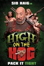Watch High on the Hog Zumvo