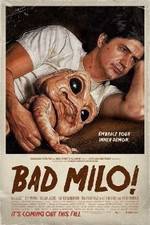 Watch Bad Milo Zumvo