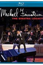 Watch Michael Feinstein: The Sinatra Legacy Zumvo