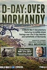 Watch D-Day: Over Normandy Narrated by Bill Belichick Zumvo