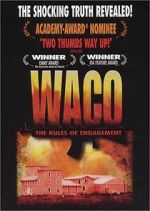 Watch Waco: The Rules of Engagement Zumvo