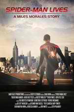 Watch Spider-Man Lives: A Miles Morales Story Zumvo