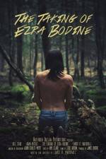 Watch The Taking of Ezra Bodine Zumvo