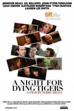 Watch A Night for Dying Tigers Zumvo