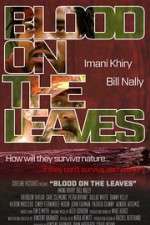 Watch Blood on the Leaves Zumvo