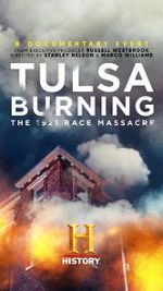 Watch Tulsa Burning: The 1921 Race Massacre Zumvo