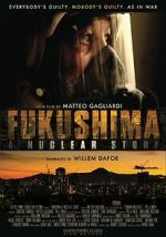 Fukushima: A Nuclear Story zumvo