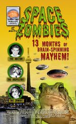 Watch Space Zombies: 13 Months of Brain-Spinning Mayhem! Zumvo