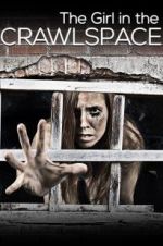 Watch The Girl in the Crawlspace Zumvo