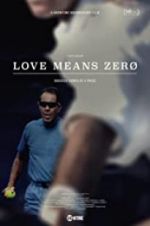 Watch Love Means Zero Zumvo