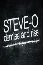 Watch Steve-O: Demise and Rise Zumvo