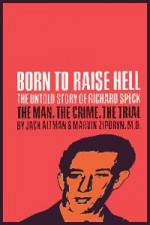Watch Richard Speck Born to Raise Hell Zumvo