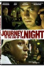 Watch Journey to the End of the Night Zumvo