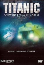 Watch Titanic: Answers from the Abyss Zumvo